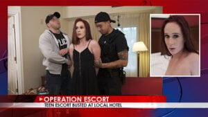 OperationEscort &#8211; Riley Star &#8211; Officers Takedown Rowdy Sex Worker