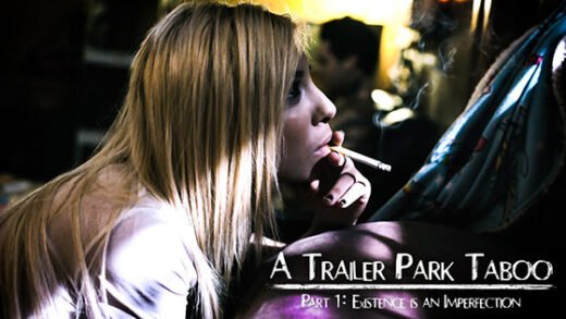 PureTaboo – Kenzie Reeves And Joanna Angel – Trailer Park Taboo Part 1