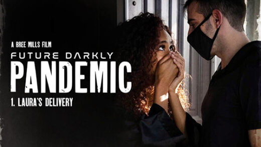 PureTaboo – Scarlit Scandal – Future Darkly: Pandemic – Laura’s Delivery