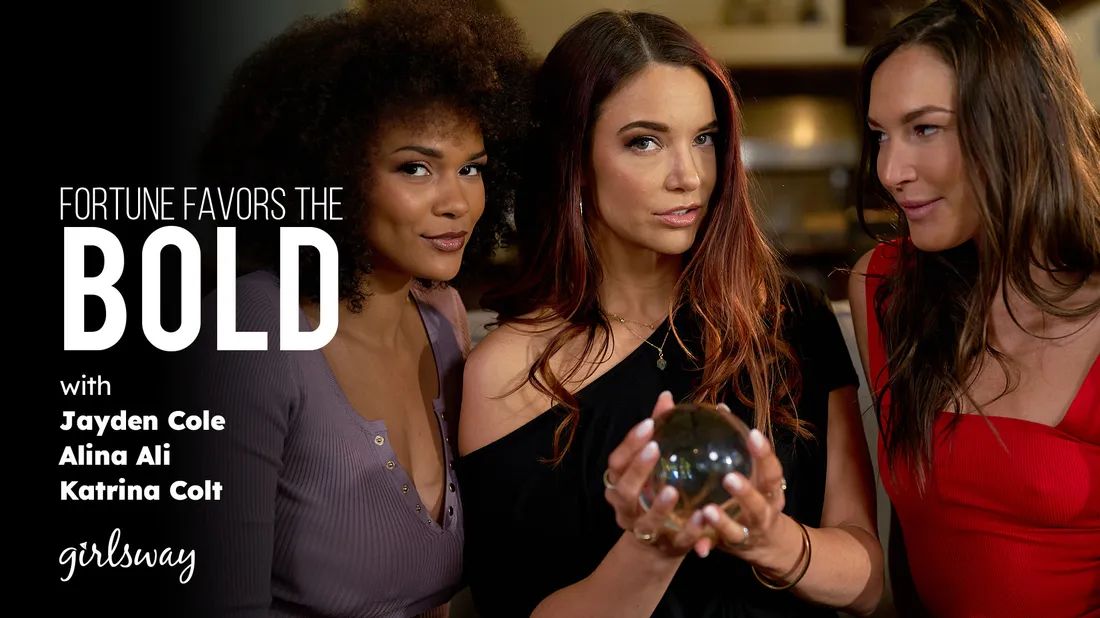 GirlsWay &#8211; Jayden Cole, Katrina Colt And Alina Ali &#8211; Fortune Favors The Bold