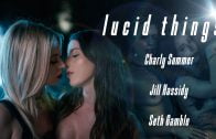LucidFlix – Charly Summer And Jill Kassidy – Lucid Things