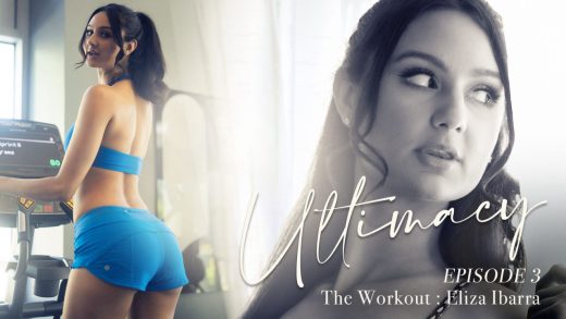 LucidFlix – Eliza Ibarra – Ultimacy Episode 3: The Workout