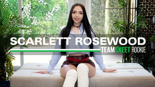 ShesNew – Scarlett Rosewood – Naughty Newcomer Scarlett Is Too Dirty Not To Be a Pornstar