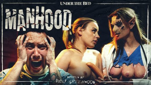 UnderTheBed – Ashley Lane and Anna Claire Clouds – Manhood